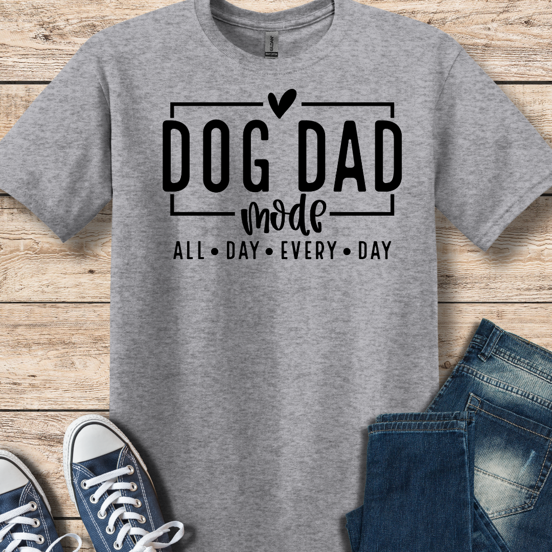 Dog Dad Mode T-Shirt