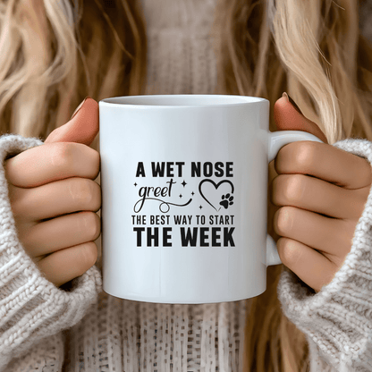 Mug Ceramic Mug, A Wet Nose Monday Motivation Black (11oz, 15oz)