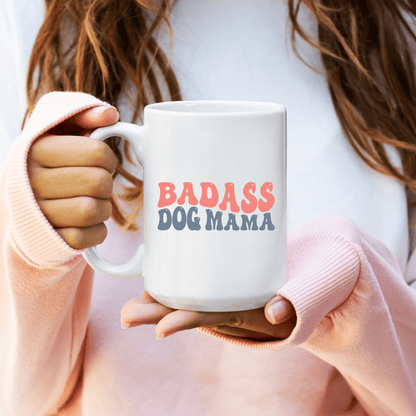 Mug Ceramic Mug, Badass Dog Mom Color (11oz, 15oz)