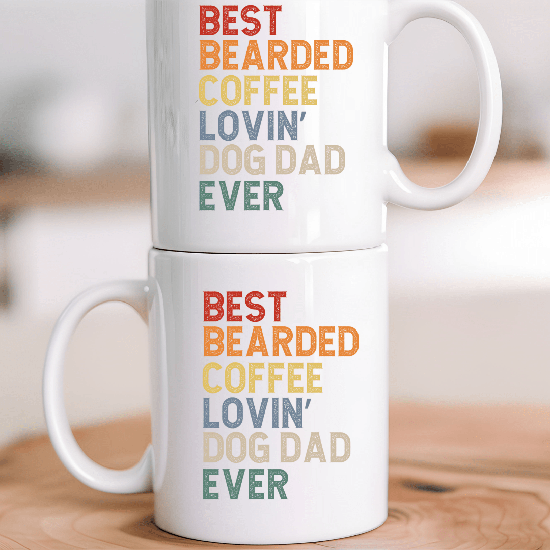 Mug 11oz Ceramic Mug, Best Bearded Coffee Lovin' Dog Dad Ever (11oz, 15oz)