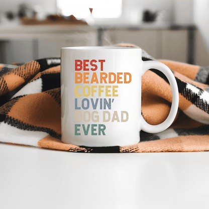 Mug Ceramic Mug, Best Bearded Coffee Lovin' Dog Dad Ever (11oz, 15oz)