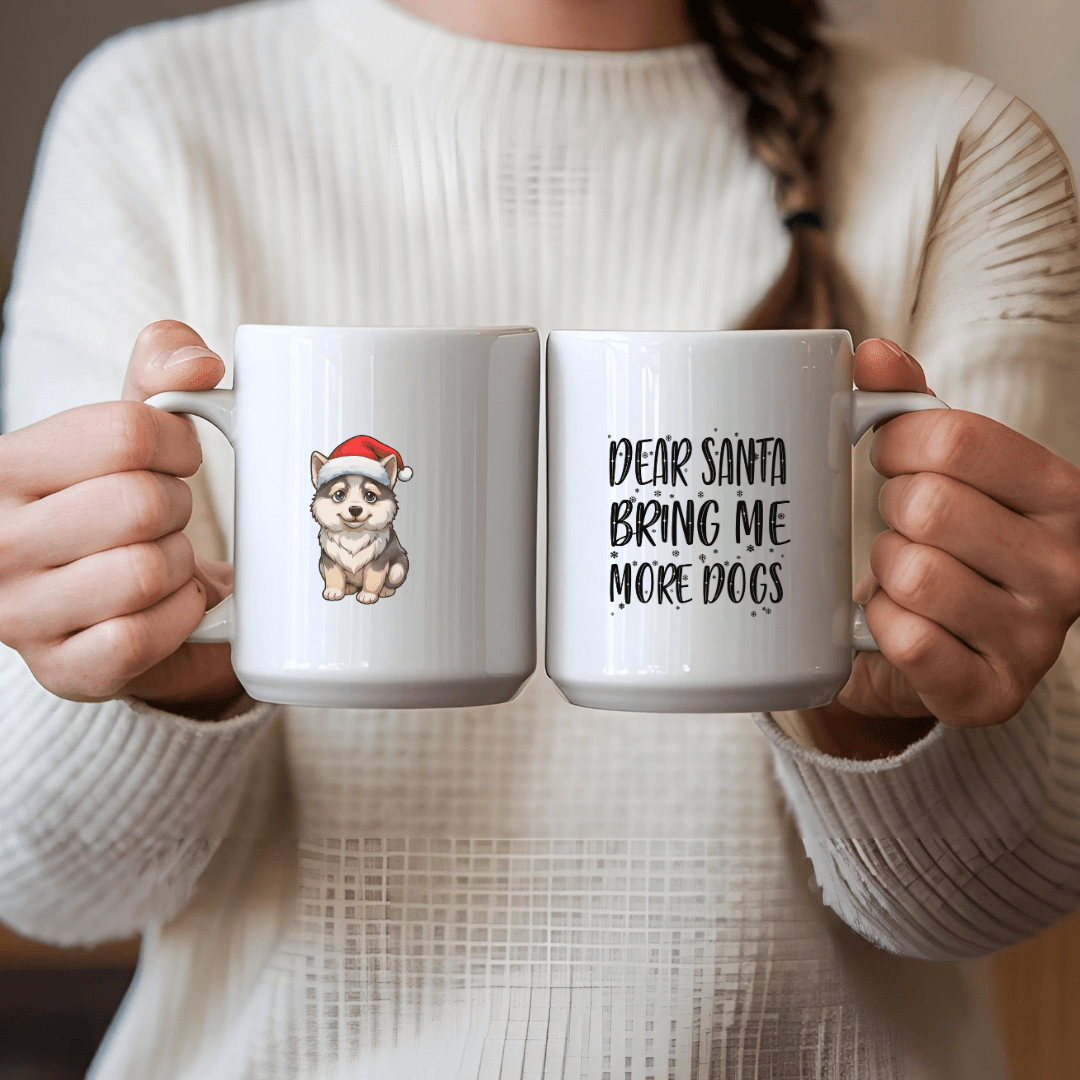 Mug 15oz Ceramic Mug, Dear Santa Bring Me More Dogs Black (11oz, 15oz)