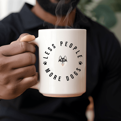 Mug Ceramic Mug, Less People More Dogs (11oz, 15oz)