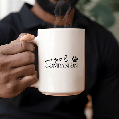 Mug Ceramic Mug, Loyal Companion Always by your side Black (11oz, 15oz)