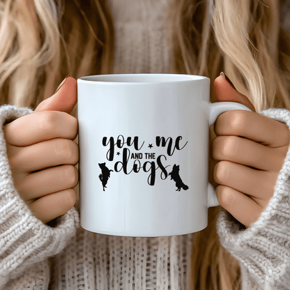 Mug Ceramic Mug, You me and the dogs (11oz, 15oz)