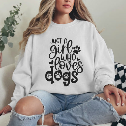 Just A Girl Who Loves Dogs Sweatshirt