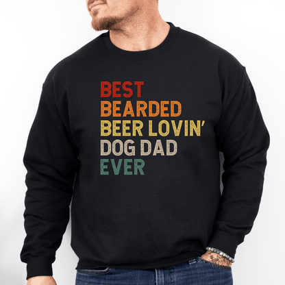 Sweatshirt Black / S Best Bearded Beer Lovin' Dog Dad Ever Sweatshirt