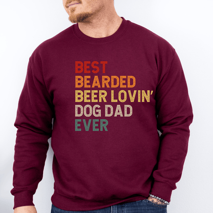 Sweatshirt Maroon / S Best Bearded Beer Lovin' Dog Dad Ever Sweatshirt