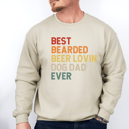 Sweatshirt Sand / S Best Bearded Beer Lovin' Dog Dad Ever Sweatshirt