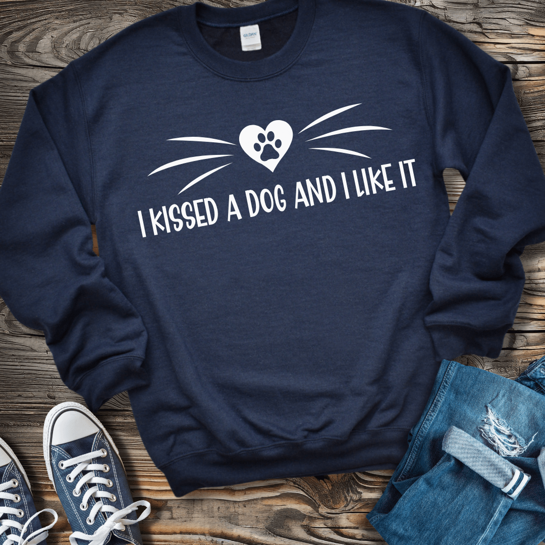 Sweatshirt S / Navy I Kissed A Dog Funny Shirt