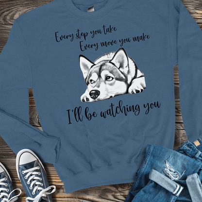 Sweatshirt Indigo Blue / S I'll be watching you Sweatshirt (Women)