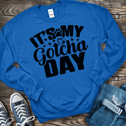 Sweatshirt S / Royal It's My Gotcha Day Sweatshirt