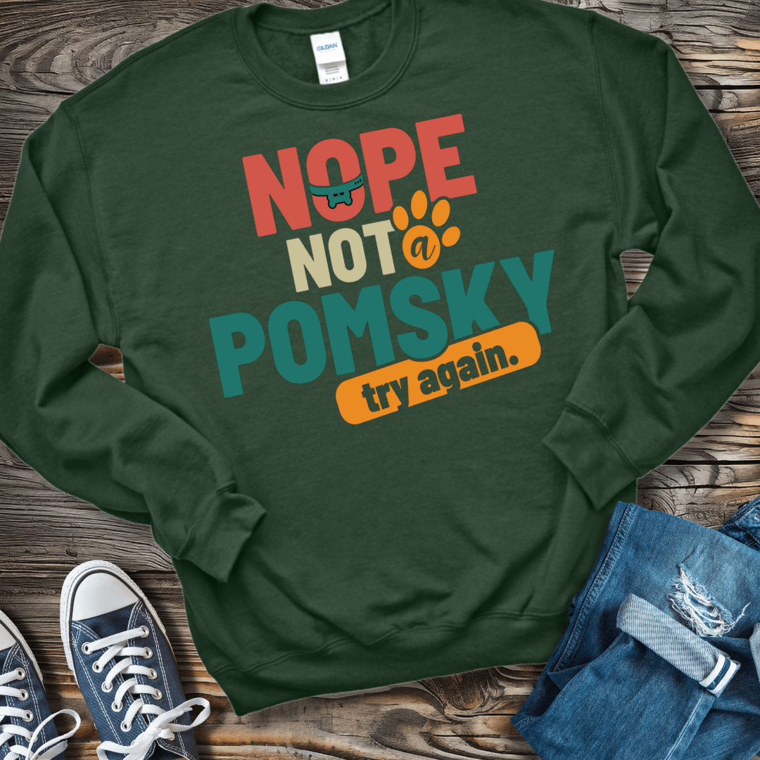 Sweatshirt S / Forest Green Nope Not A Pomsky! Klee Kai Pride Sweatshirt