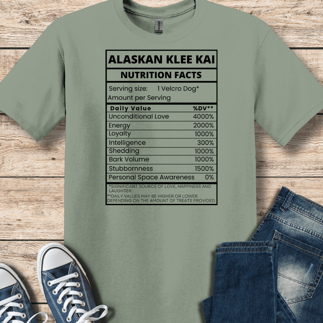 T-Shirt Sage / S Alaskan Klee Kai Nutritional Facts T-Shirt