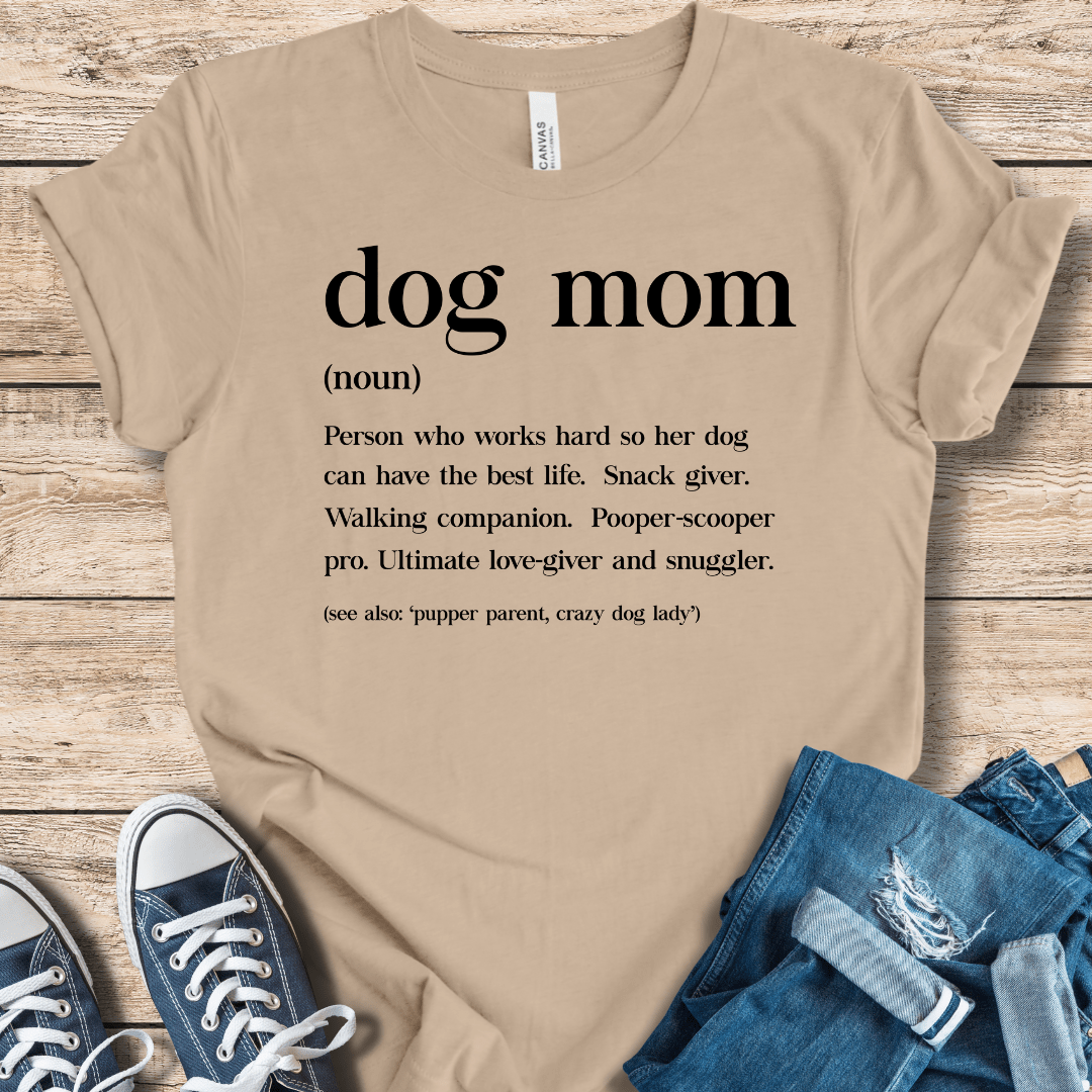 T-Shirt Tan / XS Definition Of a Dog Mom Shirt