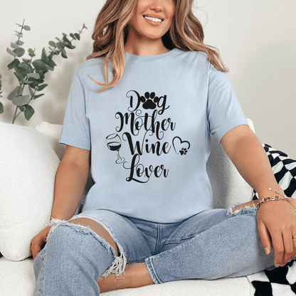 T-Shirt Light Blue / XS Dog Mother Wine Lover Tee