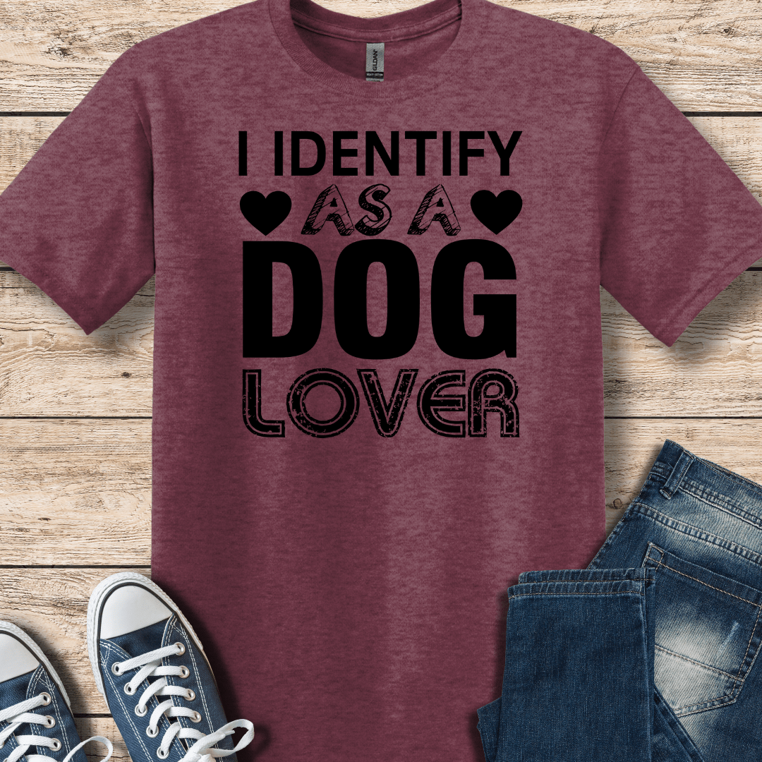 T-Shirt Heather Maroon / S I Identify As A DOG Lover T-Shirt