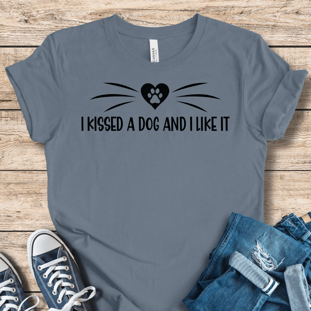 T-Shirt Steel Blue / XS I Kissed A Dog Funny Shirt