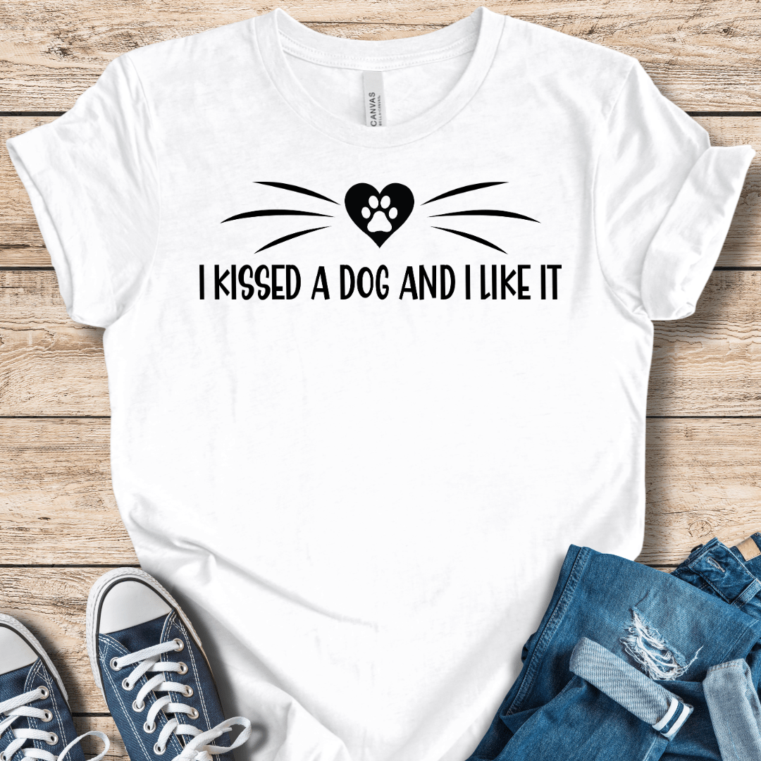 T-Shirt White / XS I Kissed A Dog Funny Shirt