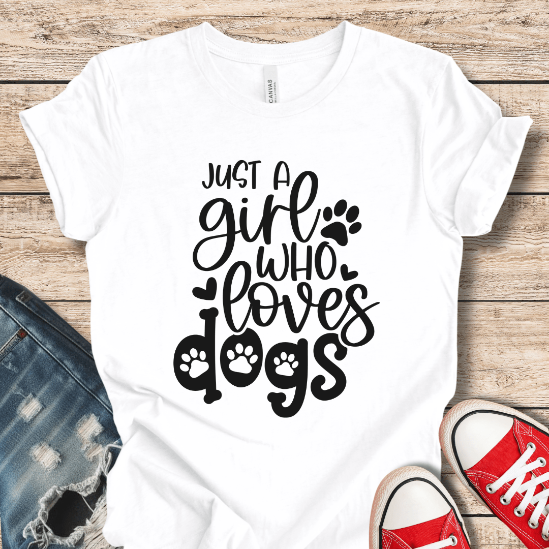 T-Shirt White / XS Just A Girl Who Loves Dogs Tee