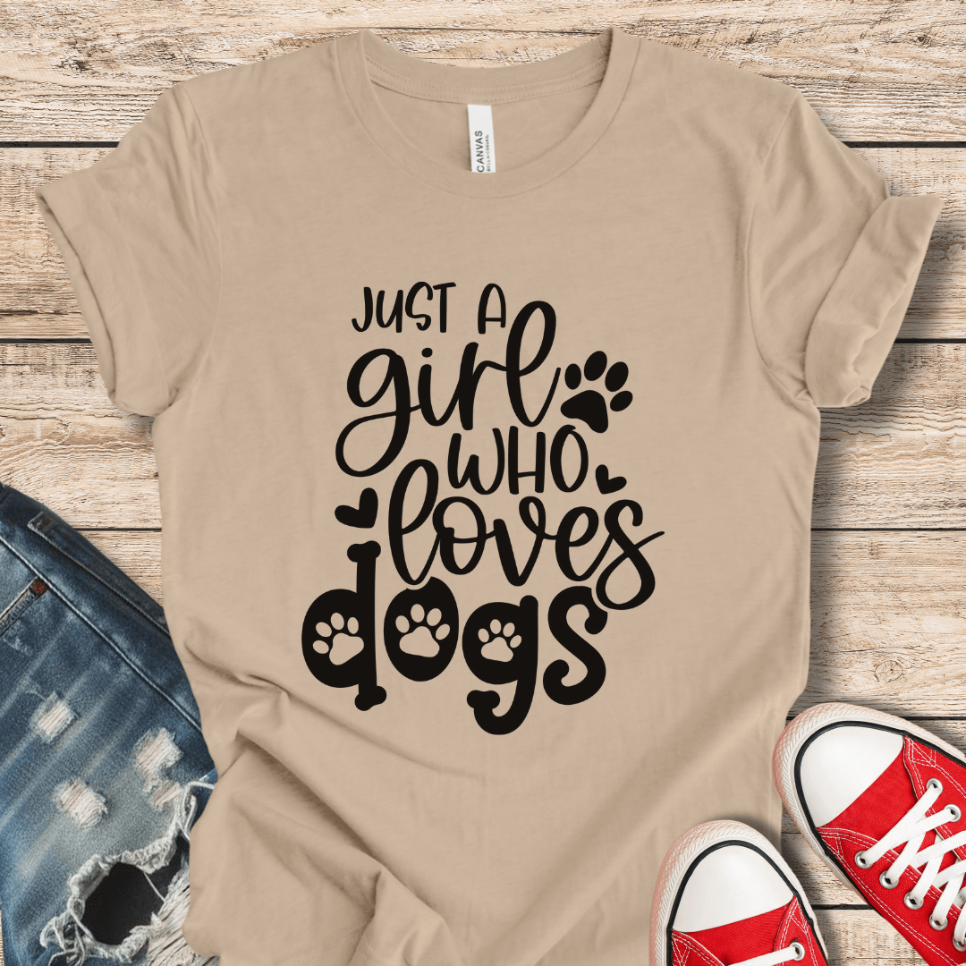 T-Shirt Tan / XS Just A Girl Who Loves Dogs Tee